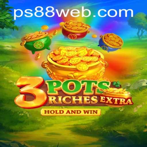 Discover the Thrills of 3potsExtra at PS88 CASINO