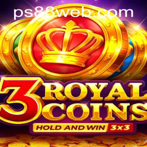 Exploring the Excitement of 3RoyalCoins at PS88 Casino