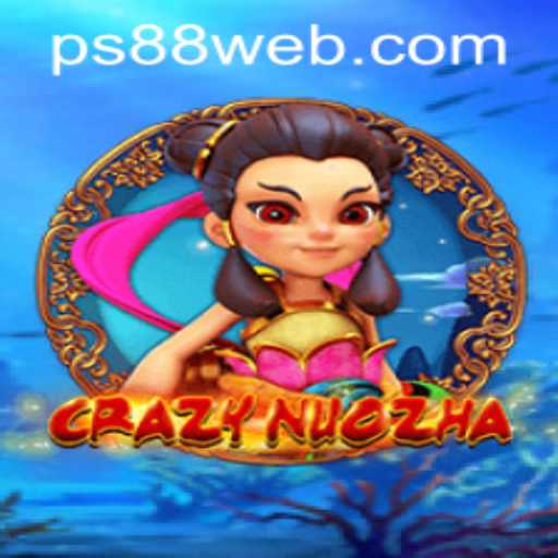 Discover the Excitement of CrazyNuoZha at PS88 CASINO