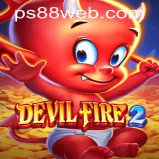 Explore the Thrills of DevilFire2 at PS88 CASINO