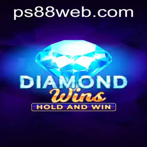Discover the Glitz and Glamour of DiamondWins at PS88 CASINO