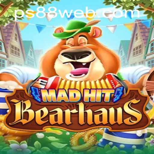 MadHitBearhaus: An Exciting Adventure in PS88 CASINO