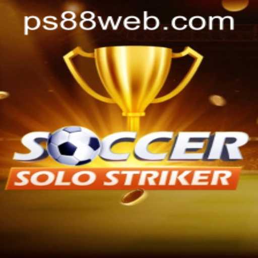Exciting Dive into SoccerSoloStriker: A Fusion of Strategy and Thrill at PS88 CASINO