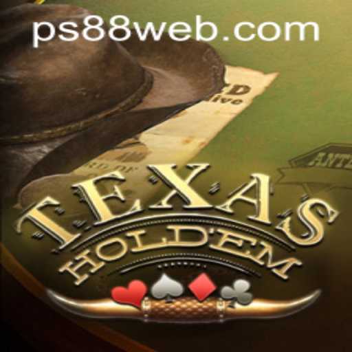 The Fascinating World of Texas Hold'em at PS88 CASINO