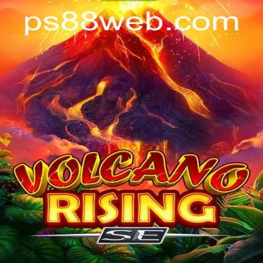 VolcanoRisingSE: A Thrilling Casino Adventure at PS88 CASINO